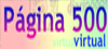 Logo de P&aacute;gina 500 virtual
